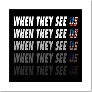 We They See Us Posters and Art